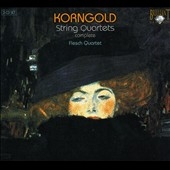 Korngold: Complete String Quartets:No.1-No.3/String Sextet Op.10:Flesch Quartet