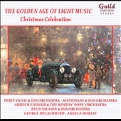 The Golden Age of Light Music - Christmas Celebration