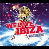 We Love...Ibiza:Mixed By Riton And Serge Santiago 