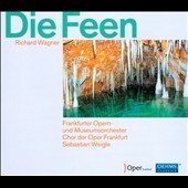 Wagner: Die Feen Wagner: Die Feen
