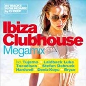 Ibiza Clubhouse Megamix 2014