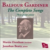Balfour Gardiner: The Complete Songs, Three Piano Pieces