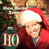 Ho: A Dan Band Xmas