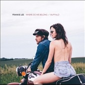 Where Do We Belong/Buffalo Where Do We Belong/Buffalo