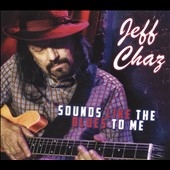 Sounds Like the Blues to Me 