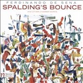 Ferdinando De Sena: Spalding's Bounce
