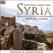 Traditional Songs from Syria Traditional Songs from Syria