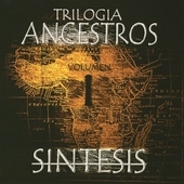 Trilogia Ancestros Vol. 1