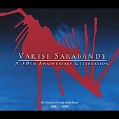 Varese Sarabande A 30th Anniversary Celebration