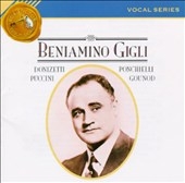 Beniamino Gigli - Donizetti, Puccini, Ponchielli, Gounod