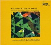 About Luis de Pablo / Jose de Eusebio, Grupo Sax-Ensemble About Luis de Pablo / Jose de Eusebio, Grupo Sax-Ensemble