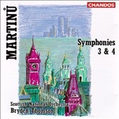 Martinu: Symphonies 3 & 4 / Thomson, Scottish National Orch