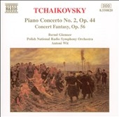 Tchaikovsky: Piano Concerto No. 2. Concert Fantasy