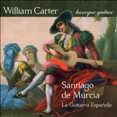 La Guitarra Espanola -S.de Murcia:Folias Espanolas/Prelude/Passacalles/etc :William Carter(baroque-guitar)/Susanne Heinrich(bass viol)