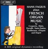 Hans Fagius plays French Organ Music by Couperin, et al