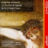 Giordani:Le Tre Ore di Agonia di N.S. Gesu Cristo/Gianpaolo Fagotto