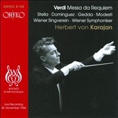 Verdi : Messa da Requiem (11/26/1954) / Herbert von Karajan(cond), VSO, Vienna Singverein Choir, Antonietta Stella(S), etc Verdi : Messa da Requiem (11/26/1954) / Herbert von Karajan(cond), VSO, Vienna Singverein Choir, Antonietta Stella(S), etc