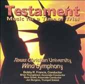 TESTAMENT MUSICFOR A TIME OF TRIAL