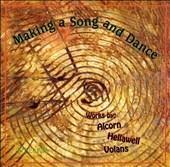 Making a Song and Dance - Alcorn, Hellawell, Volans