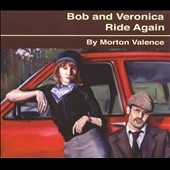 Bob And Veronica Ride Again