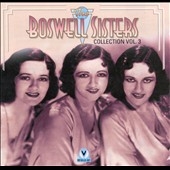Boswell Sisters Collection Vol 3, The Boswell Sisters Collection Vol 3, The