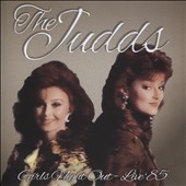 The Judds/Girls Night Out - Live'85[HSCD1017]