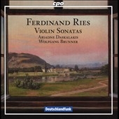 Ferdinand Ries: Violin Sonatas Ferdinand Ries: Violin Sonatas