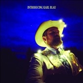 Introducing Karl Blau
