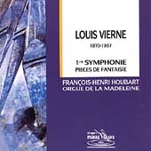 Vierne: 1st Symphonie, Pieces de Fantasie / Houbart