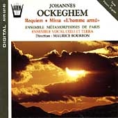 Ockeghem: Requiem, Missa "L'Homme Arme" / Metamorphoses