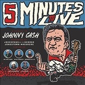 Five Minutes To Live: A Tribute To Johnny Cash