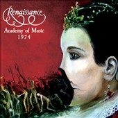 Renaissance/Academy Of Music 1974[PRLE10941]