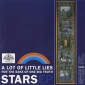 Lot Of Little Lies For The Sake Of One Big Truth, A Lot Of Little Lies For The Sake Of One Big Truth, A