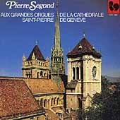 P. Segond plays the Grand Organ at the St. Pierre Cathedral