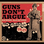 Gun's Don't Argue: The Anthology '70-'77