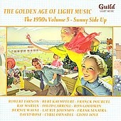 The Golden Age of Light Music: The 1950's Vol.5 -Sunny Side Up / Various Artists
