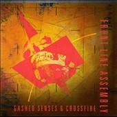 Gashed Senses And Crossfire Gashed Senses And Crossfire