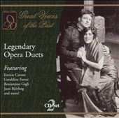 Great Voices of the Past - Legendary Opera Duets