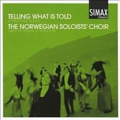 Telling What is Told -Shakespeare Songs:A.Janson/N.Lindberg/S-E.Johanson/etc:Grete Pedersen(cond)/Norwegian Soloists Choir/etc Telling What is Told -Shakespeare Songs:A.Janson/N.Lindberg/S-E.Johanson/etc:Grete Pedersen(cond)/Norwegian Soloists Choir/etc