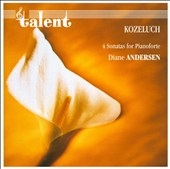 Kozeluch: 4 Sonatas for Pianoforte / Diane Andersen