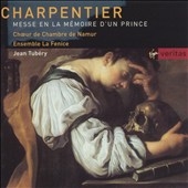 Charpentier: Messe En La Memoire d'Un Prince / Jean Tubery et al
