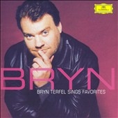 Bryn -Bryn Terfel Sings Favorites: Bizet, Goodall, Burke, Dvorak, etc