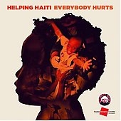 Helping Haiti/Everybody Hurts[88697661102]