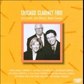 Chicago Clarinet Trio Plays A.Anweiler, M.Raimi, J.McCabe, L.Combs, E.M.Bermudez