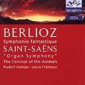 Berlioz: Symphonie fantastique;  Saint-Saens /Kempe, Fremaux