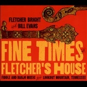 Fine Times At Fletcher's House