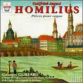 Homilius: Pieces pour orgue / Georges Guillard