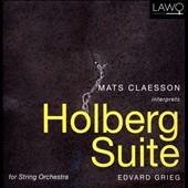 Mats Claesson Interprets Holberg Suite - Grieg