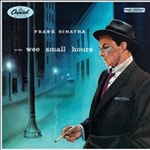 Frank Sinatra/In the Wee Small Hours＜限定盤＞