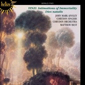 Finzi: Intimations of Immortality, Dies Natalis Finzi: Intimations of Immortality, Dies Natalis